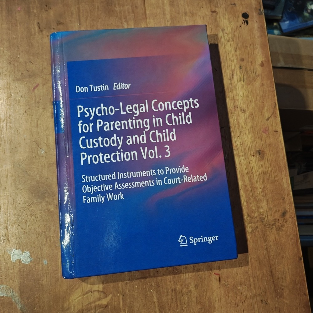 Psycho-Legal Concepts for Parenting in Child Custody and Child... 9789819758579